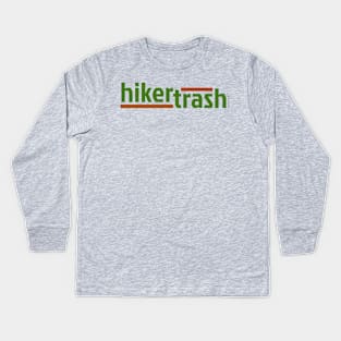 Hiker Trash Kids Long Sleeve T-Shirt